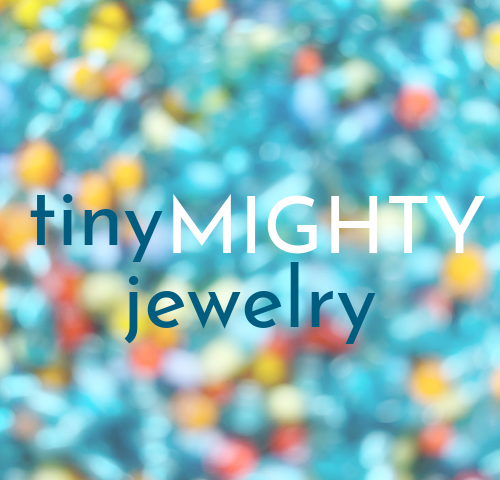 tinyMIGHTY jewelry